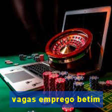 vagas emprego betim